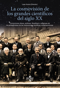 La cosmovisión de los grandes científicos del siglo XX