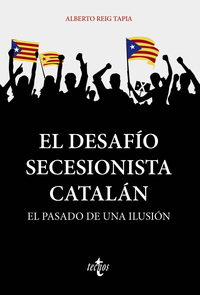 El desafio secesionista catalan