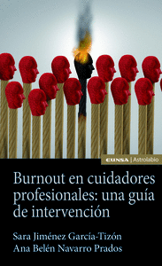 Burnout en cuidadores profesionales: una guía de intervención