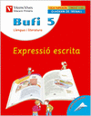 Bufi 5 Quadern D'expressio Escrita. Llengua I Literatura