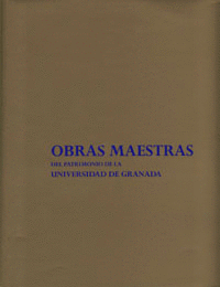 Obras maestras del patrimonio de la Universidad de Granada