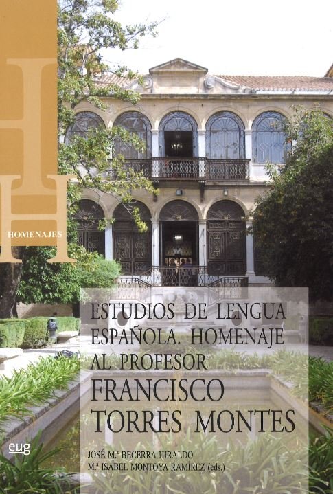 estudios de lengua española. homenaje al profesor francisco torres