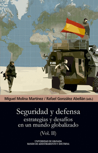 Seguridad y defensa estrategias y desafios en  mundo vol 2