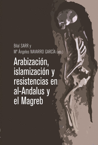 Arabizacion islamizacion y resistencias e