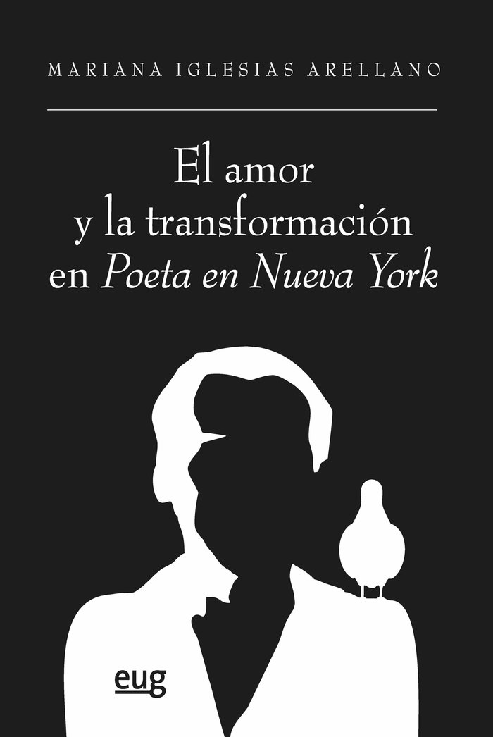 El amor y la transformacion en poeta en nueva york