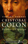 Cristobal Colon. Rumbo a Cipango