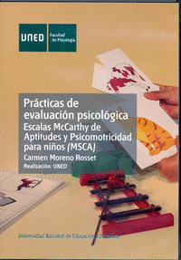 Prácticas de evaluación psicológica: escalas Mccarthy de aptitudes y psicomotricidad para niños (MSCA)