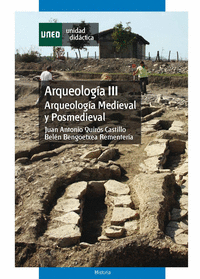 Arqueologia iii. arqueologia medieval y posmedieval