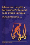 Educación, empleo y formación profesional en la Unión Europea