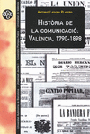 Història de la comunicació: València, 1790-1898
