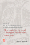 Una república de papel: L´Espagne Républicaine (1945-1949)