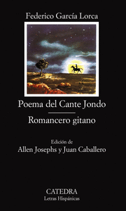 Poema del Cante Jondo/ Romancero gitano