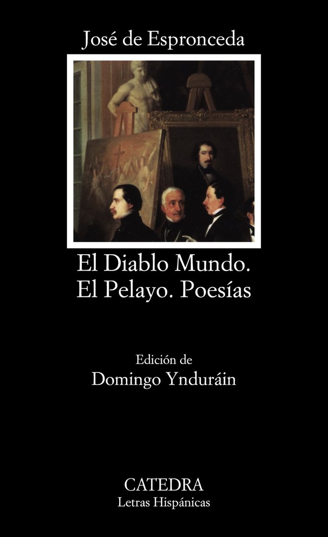 El Diablo Mundo/ El Pelayo/ Poesías