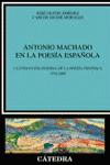 Antonio Machado en la poesía española