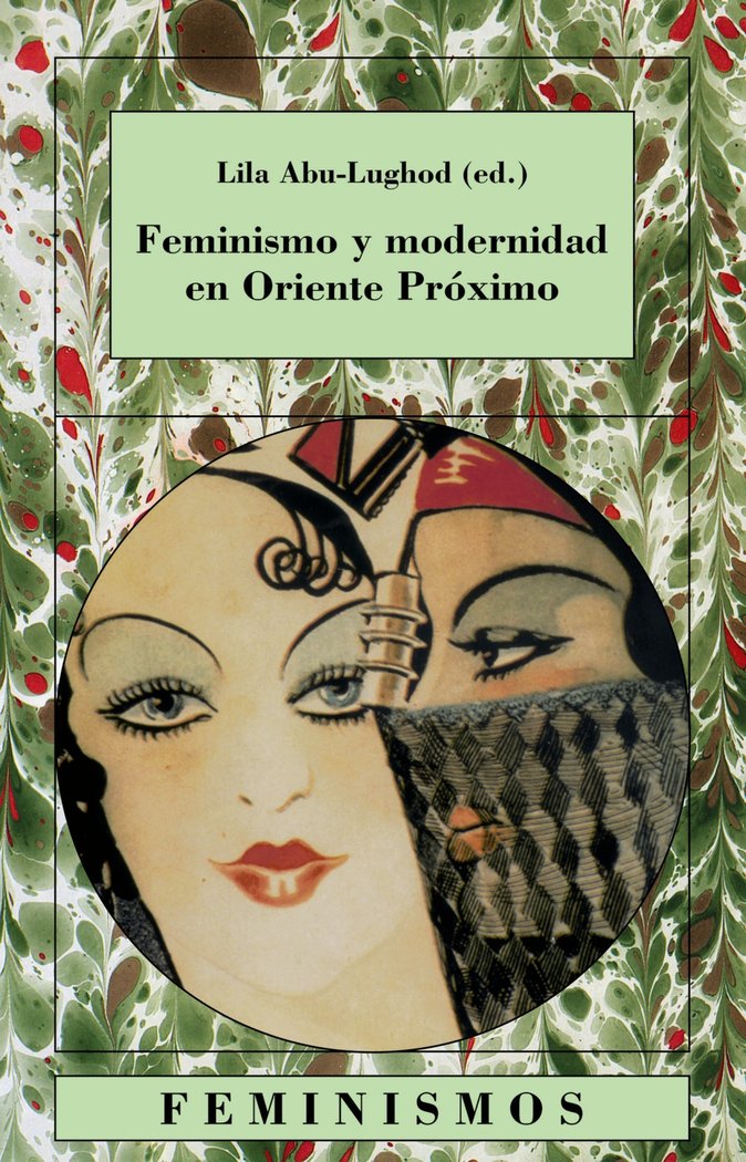 Feminismo y modernidad en oriente proximo catedra feminismos