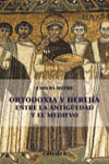 Ortodoxia y herejia