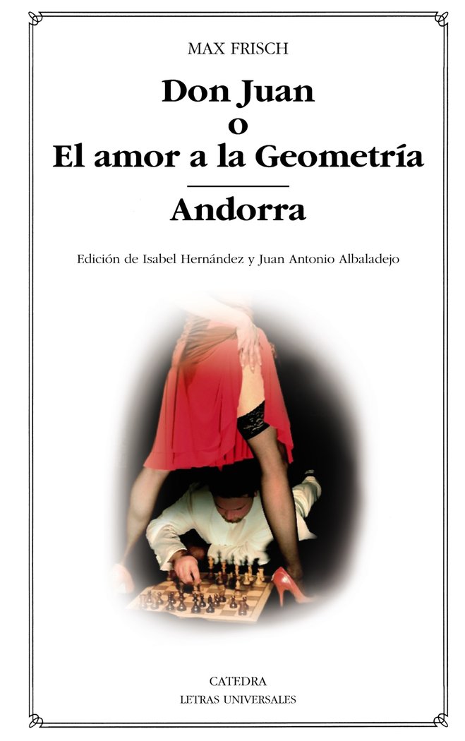 Don Juan o El amor a la Geometría/ Andorra