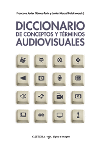 Diccionario de conceptos y terminos audiovisuales