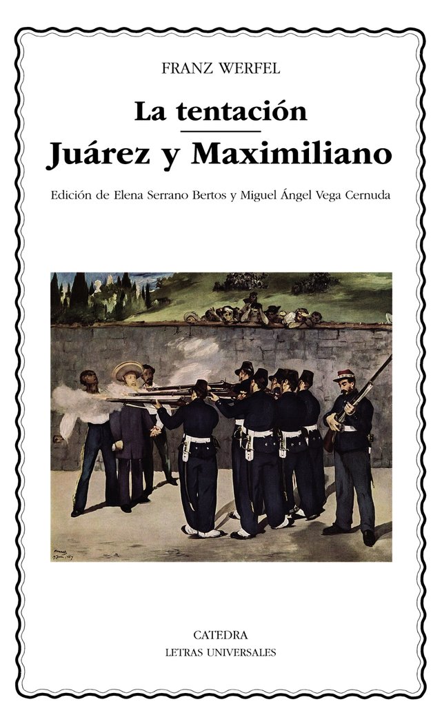 La tentación/ Juárez y Maximiliano