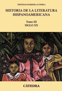 Historia de la literatura hispanoamericana iii
