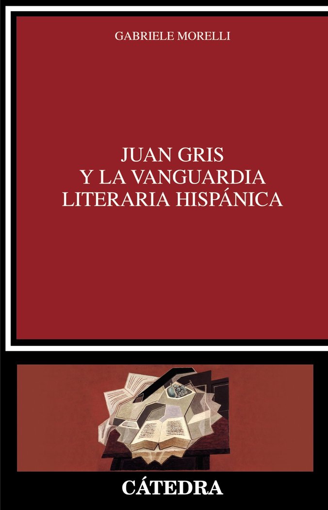 Juan gris y la vanguardia literaria hispanica