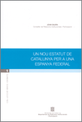 Nou estatut de catalunya per a una espanya federal/un