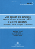 Què pensen els catalans sobre el seu sistema polític i la seva societat? L'Enquesta social europea a Catalunya