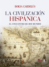 Civilizacion hispanica,la