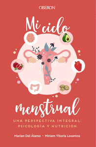 Mi ciclo menstrual una perspectiva integral: psicologia y n