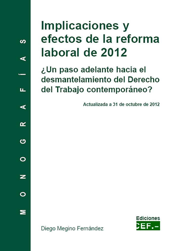 Implicaciones y efectos de la reforma laboral de 2012