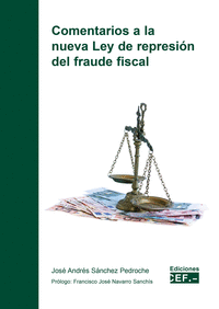 Comentarios a la nueva ley de represion del fraude fiscal
