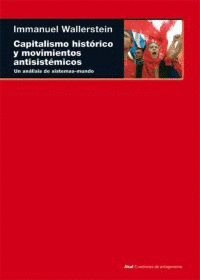 Capitalismo historico y movimientos antisistemicos