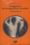 Tendencias historiográficas actuales