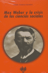 Max Weber y la crisis de las ciencias sociales