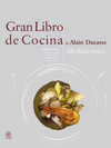 Gran libro de cocina de Alain Ducasse. Mediterr醤eo