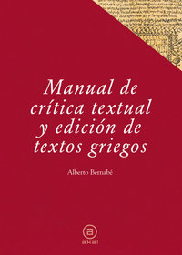 Manual de critica textual y edicion de textos griegos