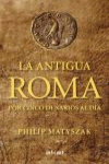 Antigua roma por cinco denarios al dia,la