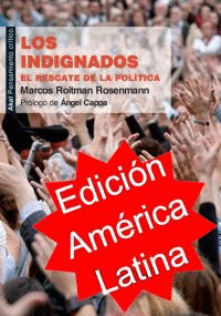 Indignados (ed. argentina). el rescate de la politica