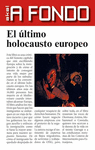 Ultimo holocausto europeo,el