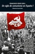 Un siglo de comunismo en espa馻 i