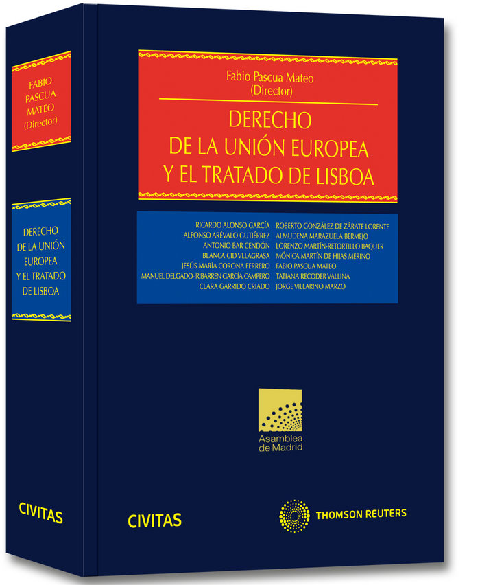 Derecho de la union europea y el tratado de lisboa