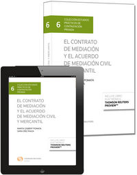 El contrato de mediación y el acuerdo de mediación civil y mercantil (Papel + e-book)