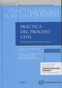 Práctica del Proceso Civil. Tomo I. Volumen 5º. Procesos europeos (Papel + e-book)