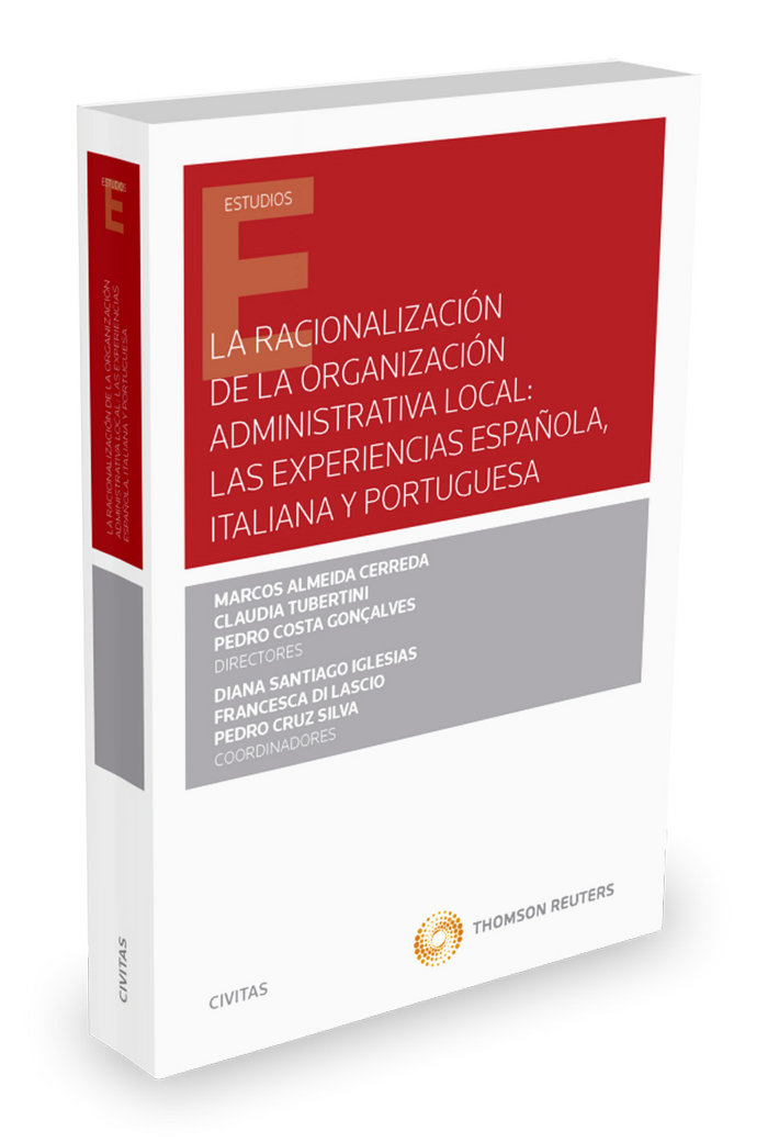 La racionalización de la organización administrativa local: las experiencias española, italiana y portuguesa