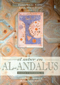 Saber en al-andalus, textos y estudios iii, el