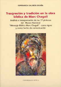 Trasgresion y tradicion en la obra biblica de marc chagall