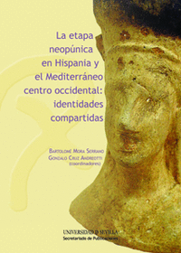 La etapa neopúnica en Hispania y el Mediterráneo centro-occidental: identidades compartidas