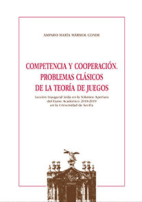 Competencia y cooperacion. problemas clasicos de la teoria d