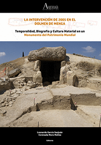 La intervencion de 2005 en el dolmen de menga