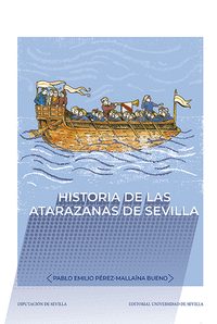 Historia de las atarazanas de Sevilla